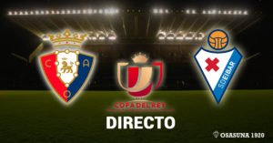 Osasuna Eibar Copa del Rey  