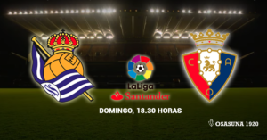 Previa Osasuna Real Sociedad  