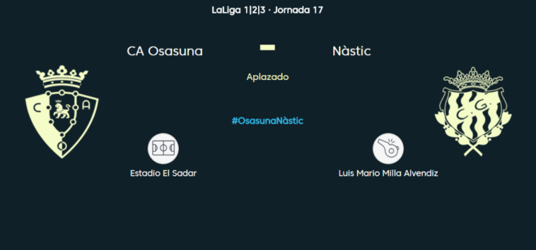 El Osasuna- Nàstic ya tiene fecha confirmada  